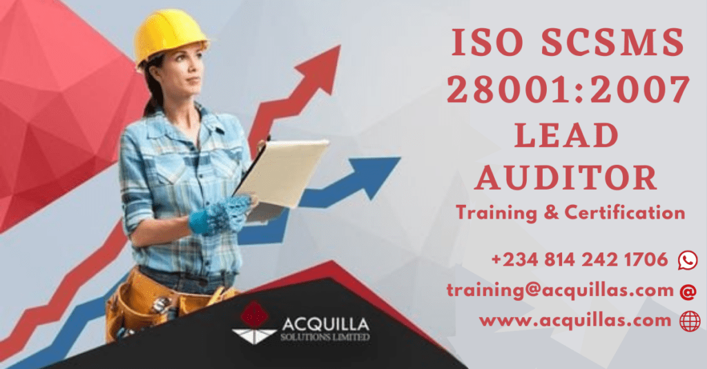 ISO 28001:2007 SCSMS LEAS AUDITOR COURSE
