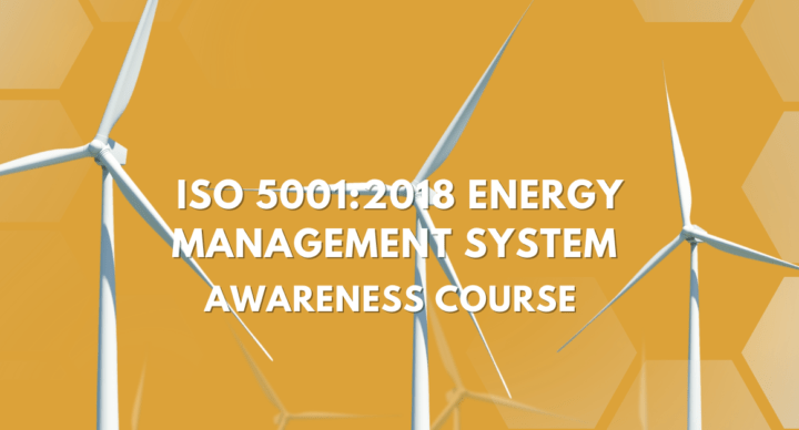 ISO 5001:2018 Energy Management System Awareness Course