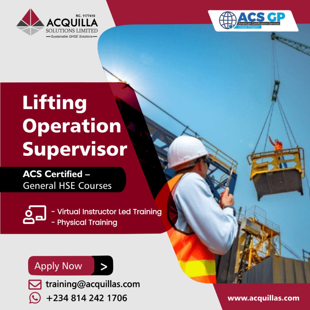 Lifting Operation Supervisor Acquilla Solutions Limited (ASL)